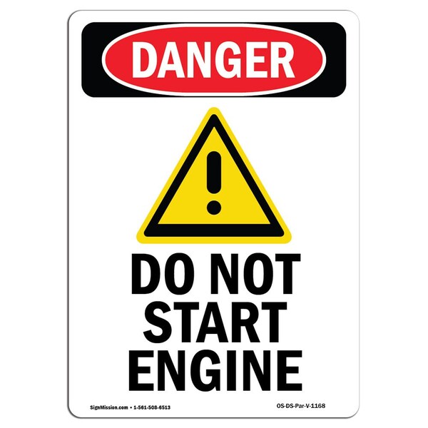 Safety Sign, OSHA Danger, 24" Height, Aluminum, Do Not Start Engine, Portrait